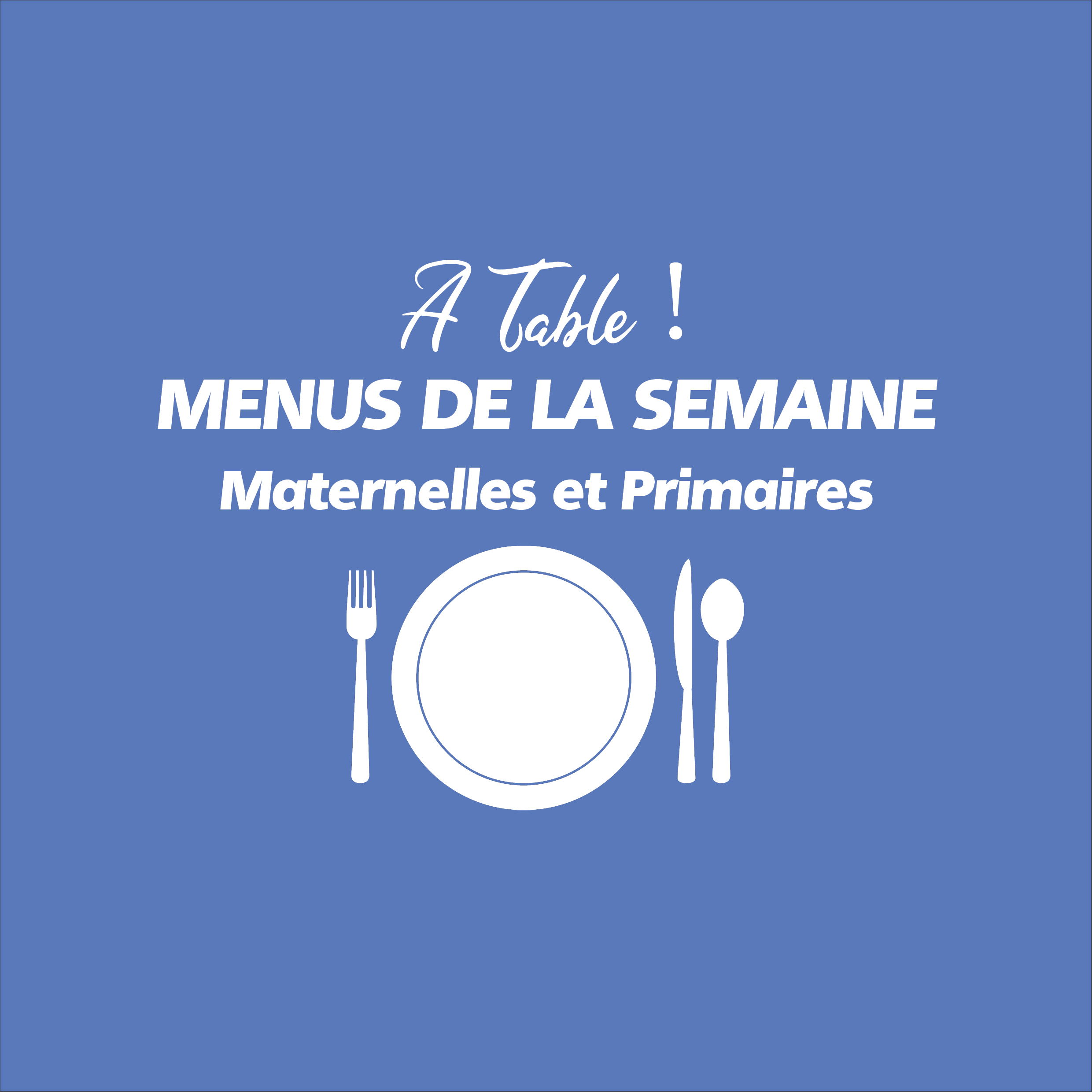 Menus de la semaine pour les écoles