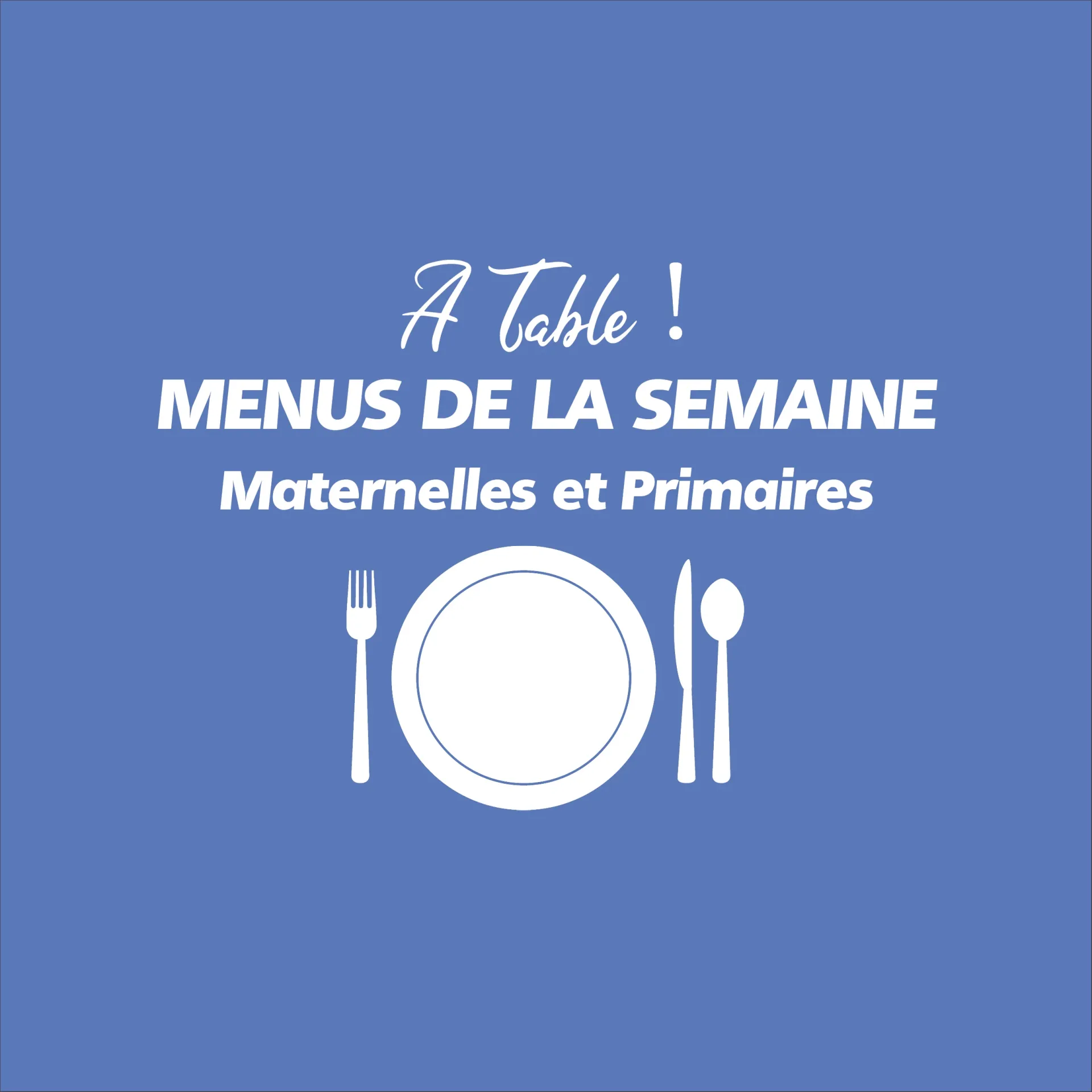 Menus de la semaine pour les écoles